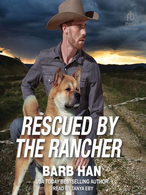 Title details for Rescued by the Rancher by Barb Han - Available